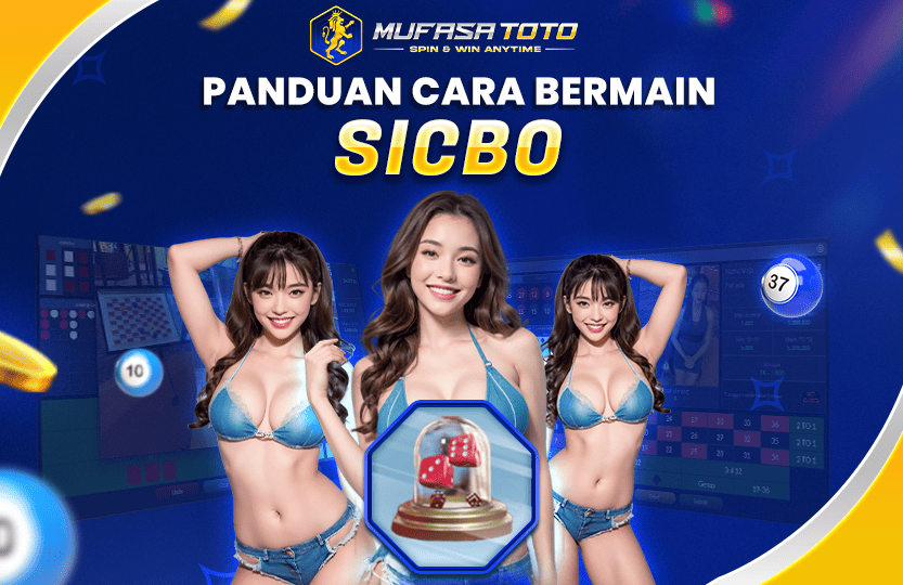 CARA BERMAIN SICBO